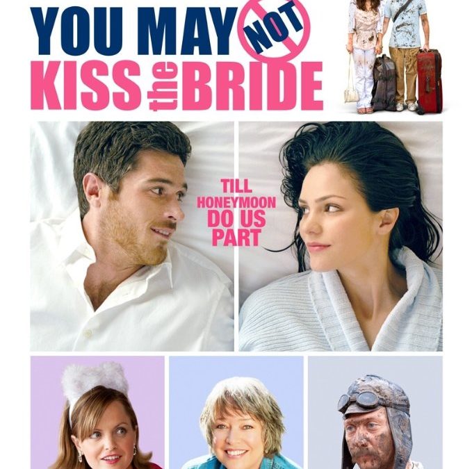 YOU MAY NOT KISS THE BRIDE